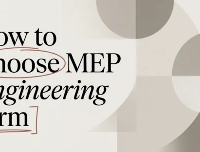 MEP Engineering Firm California: How to Choose
