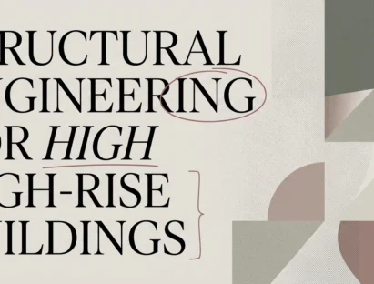 Structural Engineering for High-Rise Commercial Buildings