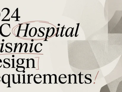 Healthcare Structural Engineering: Key Design Requirements